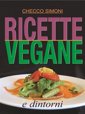 cover image of Ricette vegane e dintorni